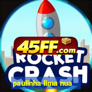 paulinha lima nua